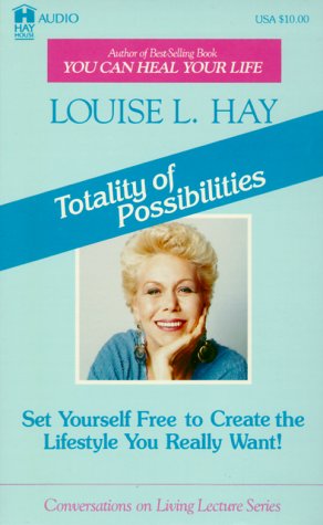 Totality of Possibilities (9780937611524) by Louise Hay