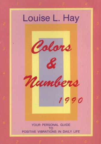 9781401927448: Colors & Numbers: Your Personal Guide to Positive