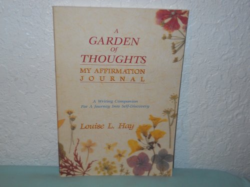 9780937611678: A Garden of Thoughts: My Affirmation Journal