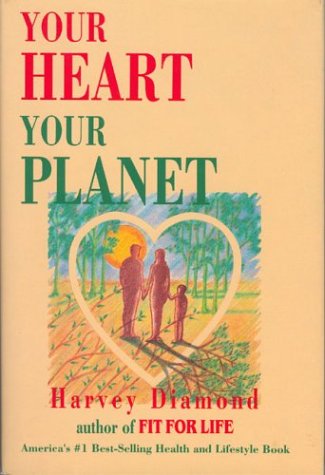 Beispielbild fr Your Heart, Your Planet zum Verkauf von Better World Books