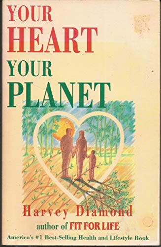 Beispielbild fr Your Heart, Your Planet zum Verkauf von Top Notch Books