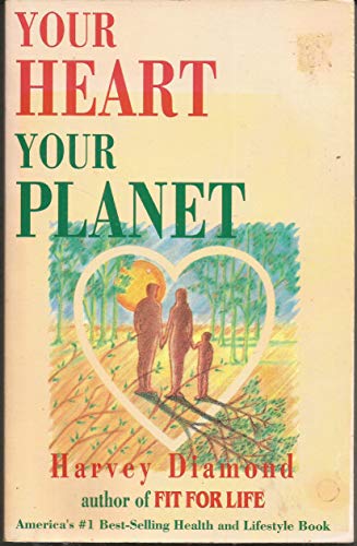 Imagen de archivo de Your Heart, Your Planet a la venta por Half Price Books Inc.