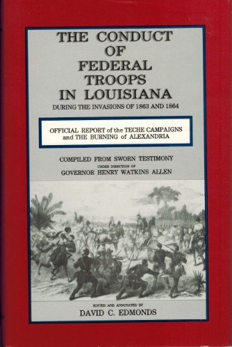 Imagen de archivo de Conduct of Federal Troops in Louisiana During the Invasions of 1863 and 1864 a la venta por SecondSale