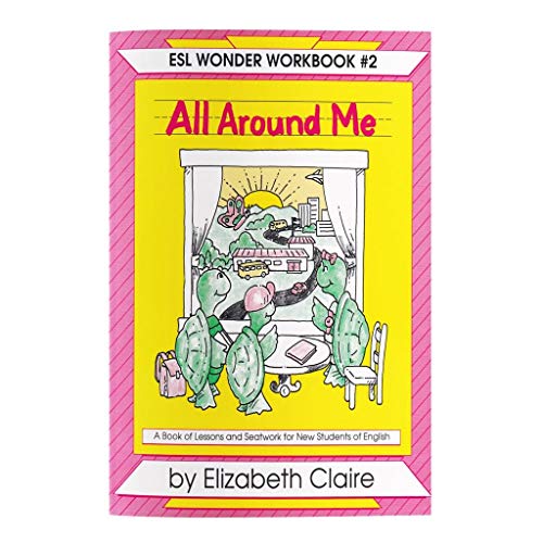 9780937630594: The ESL Wonder Workbook # 2: All Around Me