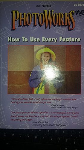 9780937649480: Title: Using PhotoWorks Plus How to use every feature Se