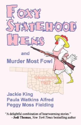 Stock image for Foxy Statehood Hens and Murder Most Fowl for sale by Half Price Books Inc.