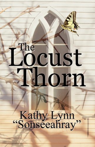 The Locust Thorn (9780937660492) by Lynn, Kathy
