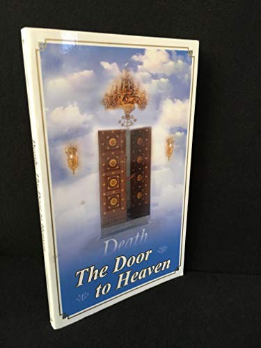 Stock image for DEATH. THE DOOR TO HEAVEN. for sale by Chris Fessler, Bookseller