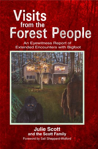 Stock image for Visits from the Forest People: An Eyewitness Report of Extended Encounters with Bigfoot for sale by GoldenWavesOfBooks