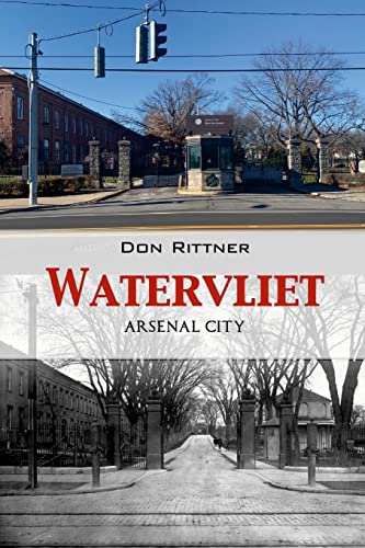 Stock image for Watervliet: Arsenal City for sale by Big River Books