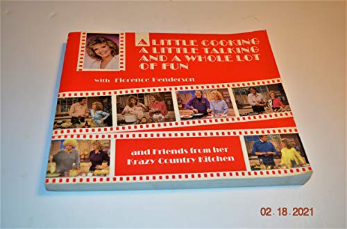 Imagen de archivo de A Little Cooking, a Little Talking, and a Whole Lot of Fun a la venta por Better World Books: West