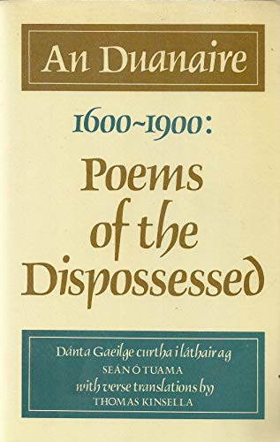 Stock image for An Duanaire - 1600-1900: Poems of the Dispossessed for sale by WorldofBooks