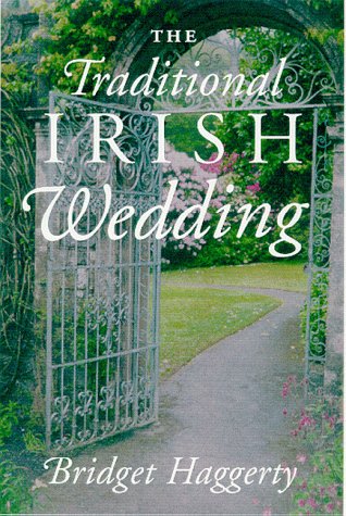 Beispielbild fr The Traditional Irish Wedding zum Verkauf von Wonder Book