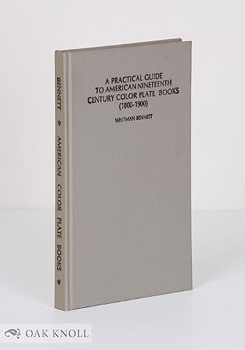 Imagen de archivo de A practical guide to American nineteenth century color plate books a la venta por HPB-Red