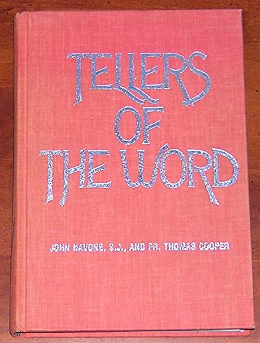 Beispielbild fr Tellers of the Word zum Verkauf von Better World Books