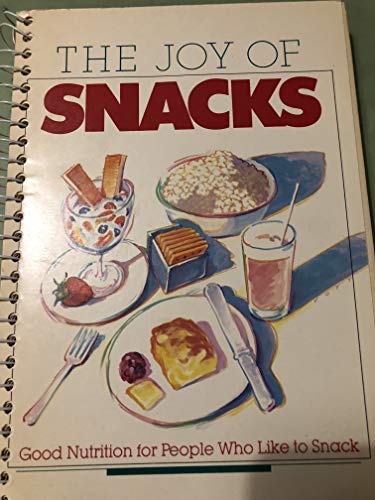 Beispielbild fr The Joy Of Snacks zum Verkauf von Library House Internet Sales