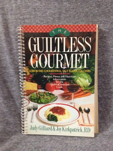 Beispielbild fr Guiltless Gourmet (The Wellness and nutrition library) zum Verkauf von Wonder Book