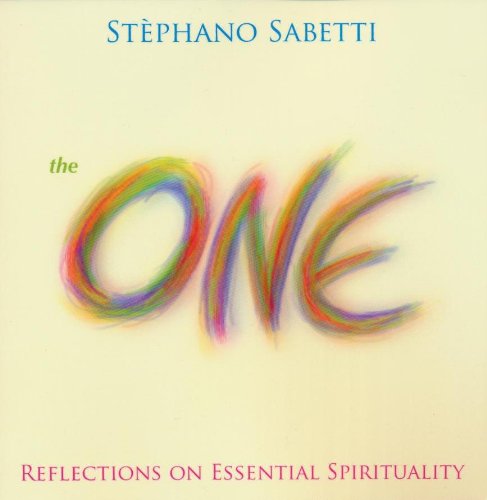 ONE: Reflections On Essential Spirituality