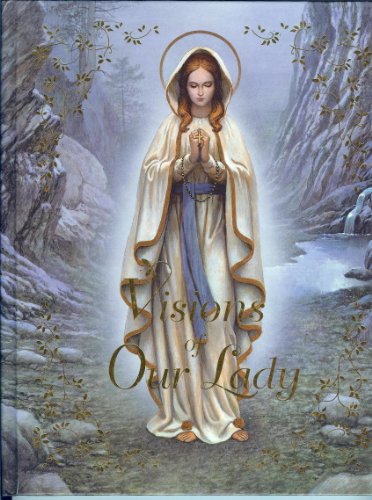 Imagen de archivo de Visions of Our Lady a la venta por SecondSale