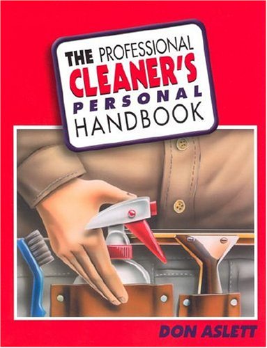 Stock image for The Professional Cleaner's Personal Handbook for sale by Reliant Bookstore