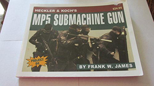 Heckler & Koch's 9mm MP5 Submarine Gun.