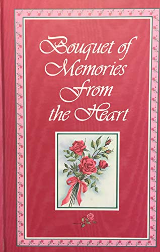 9780937769157: Bouquet of Memories from the Heart
