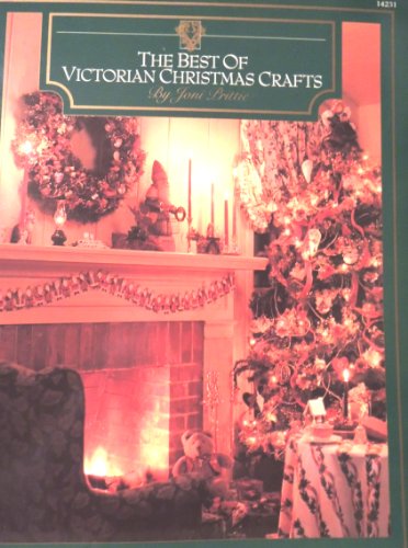 Beispielbild fr The Best of Victorian Christmas Crafts zum Verkauf von Wonder Book