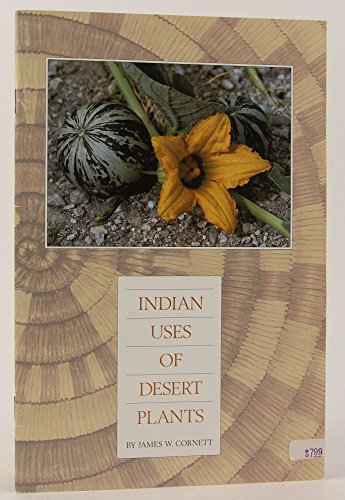 Imagen de archivo de Indian uses of desert plants a la venta por HPB-Red