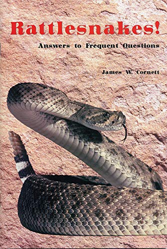 Beispielbild fr Rattlesnakes!: Answers to frequently asked questions zum Verkauf von -OnTimeBooks-