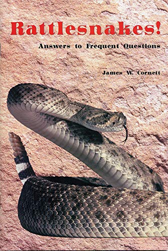 Stock image for Rattlesnakes!: Answers to frequently asked questions for sale by -OnTimeBooks-