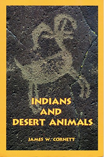 Beispielbild fr Indians and Desert Animals zum Verkauf von Books From California
