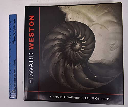 Stock image for Edward Weston A Photographer's Love of Life for sale by Mahler Books