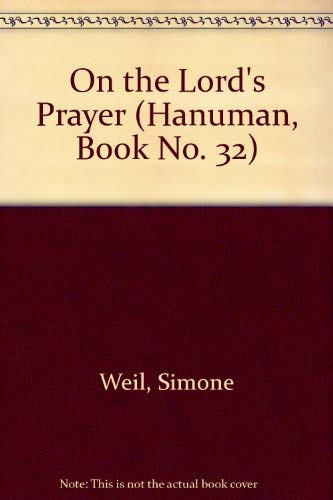 9780937815342: On the Lord's Prayer (Hanuman, Book No. 32)