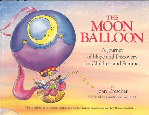 9780937821909: The Moon Balloon: A Journey of Hope and Discovery for Children and Families by Joan Drescher (1996-01-01)