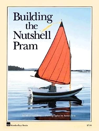 Stock image for BUILDING THE NUTSHELL PRAM for sale by Easton's Books, Inc.