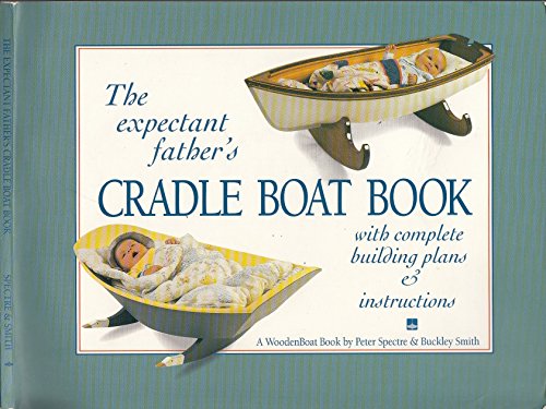 9780937822166: The Expectant Father's Cradle Boat Book