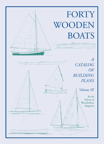 Imagen de archivo de Forty Wooden Boats: A Third Catalog of Building Plans a la venta por R Bookmark