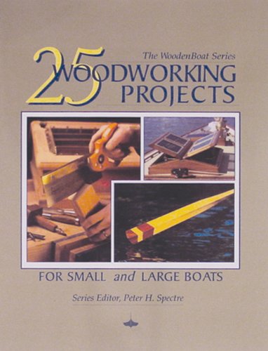 Stock image for 25 Woodworking Projects for Small and Large Boats for sale by ThriftBooks-Dallas