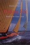 9780937822494: William Fife - Woodenboat Edition: Master of the Classic Yacht