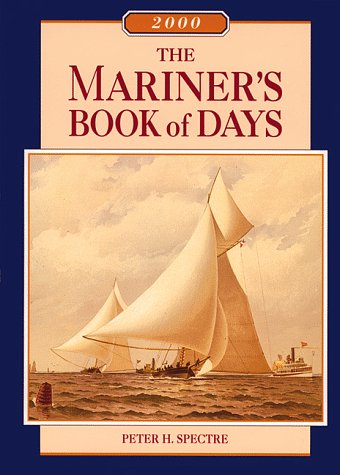 The Mariner's Book of Days 2000 (9780937822524) by Spectre, Peter H.