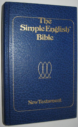 The Simple English Bible New Testament