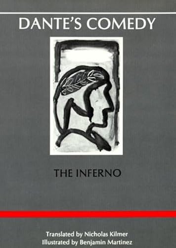 Stock image for Dante's comedy : 1. The Inferno. Translated by Nicholas Kilmer; Illustrated by Benjamin Martinez for sale by J. Lawton, Booksellers