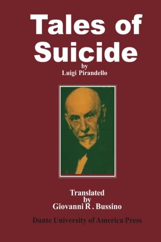 9780937832318: Tales of Suicide: A Selection from Luigi Pirandello's Short Stories for a Year