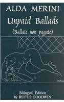 

Unpaid Ballads (Ballate non pagate)