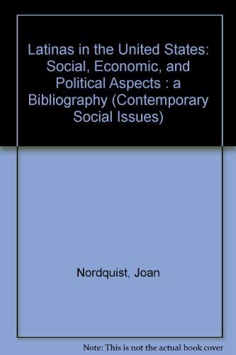 9780937855782: Latinas in the United States: Social Economic and Political Aspects a Bibliography (Contemporary Social Issues)