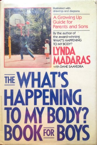 The What's Happening To My Body? - Book For Boys