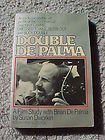 9780937858431: Double De Palma: A Film Study With Brian De Palma