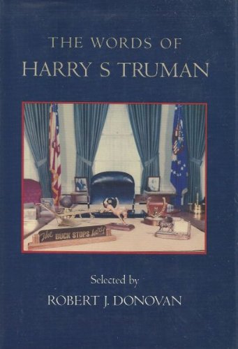 Beispielbild fr The Words of Harry S. Truman zum Verkauf von Wonder Book