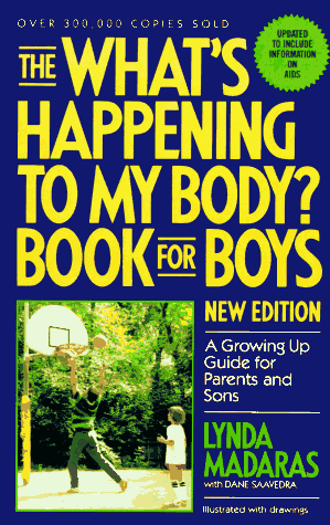9780937858998: The "What's Happening to My Body?" Book for Boys: A Growing up Guide for Parents and Sons