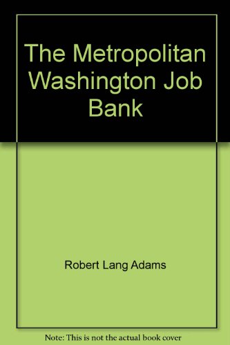 Beispielbild fr The Metropolitan Washington Job Bank (Job Bank Series) zum Verkauf von Wonder Book